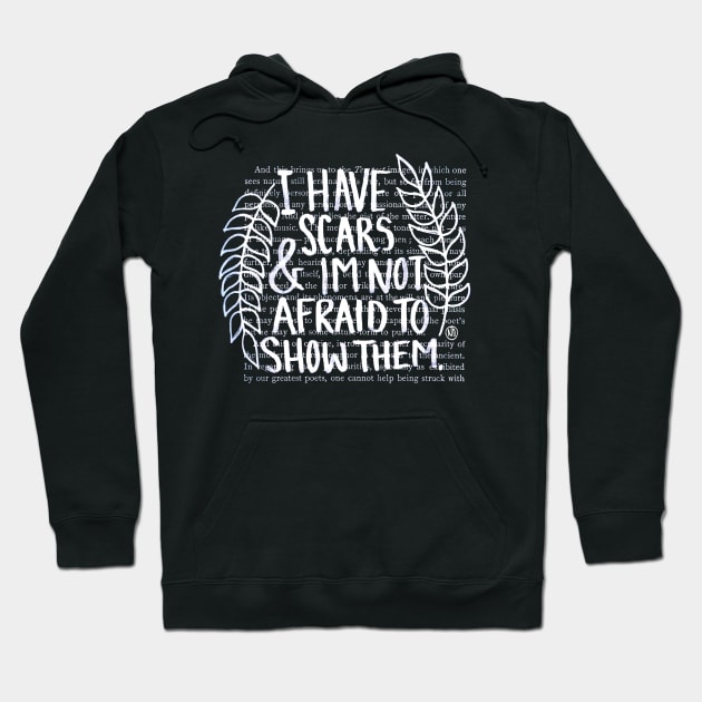 I Have Scars - white design Hoodie by Polkadotdreamer